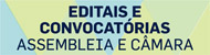DEST EDITAIS CONVOCATORIAS CAMARA ASSEMBLEIA